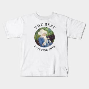 THE BEST KNITTING MOM EVER FINE ART VINTAGE STYLE MOTHER OLD TIMES Kids T-Shirt